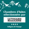 Qualité confort chambres d'hôtes exception garantie par Le Figaro Magazine