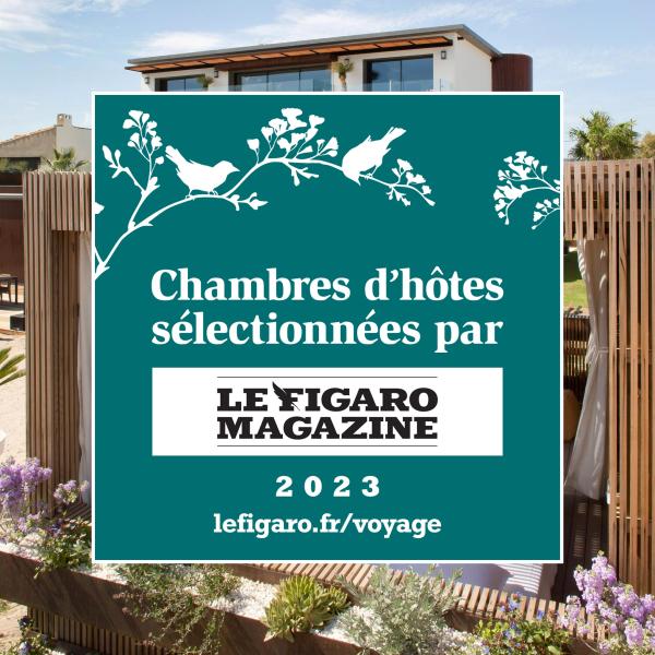 Le Figaro Magazine garantit qualité maison chambres d'hôtes exception